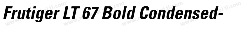 Frutiger LT 67 Bold Condensed字体转换